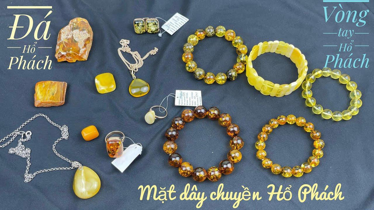 Đá hổ phách Nga, vòng tay, nhẫn, mặt dây chuyền hổ phách 10/08/22