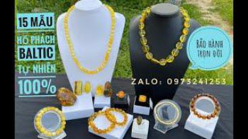15 mẫu hổ phách Baltic tự nhiên giá tốt, bảo hành trọn đời
